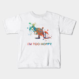 Kangaroo - I'm too Hoppy Kids T-Shirt